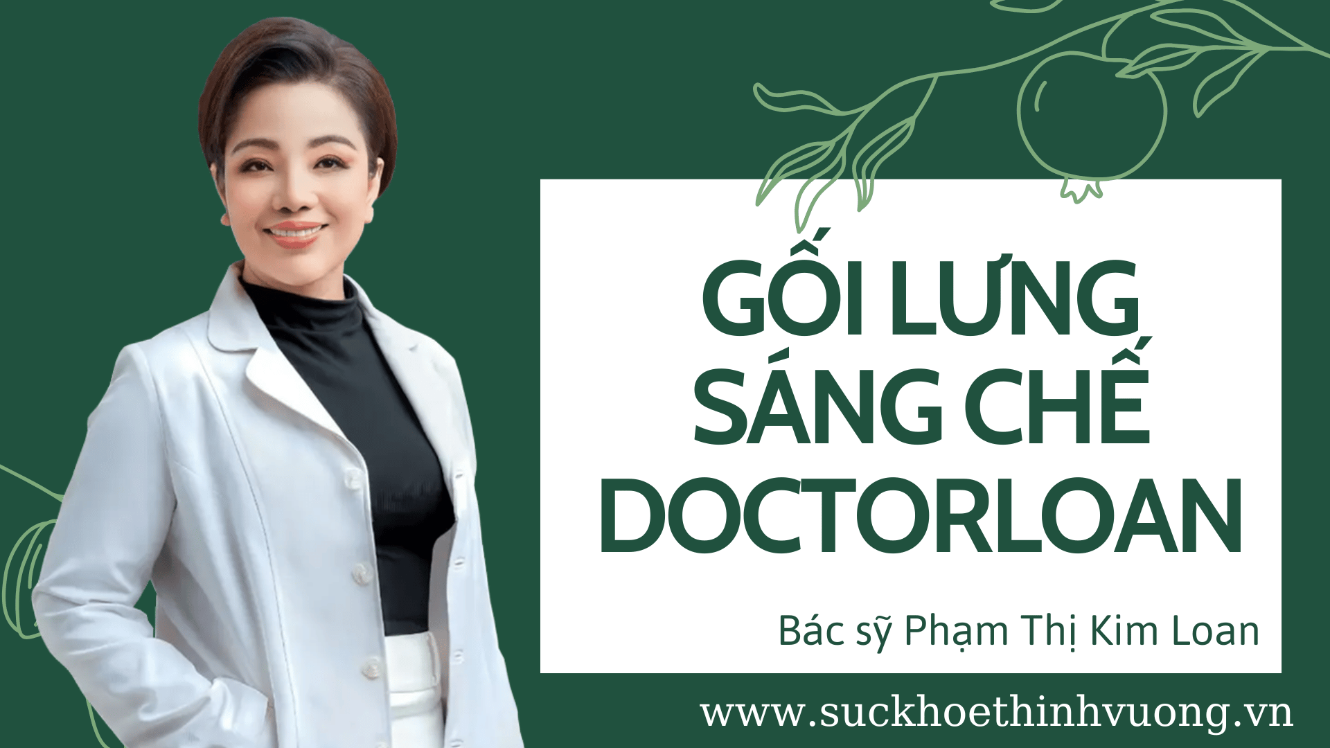 GỐI LƯNG SÁNG CHẾ DOCTORLOAN