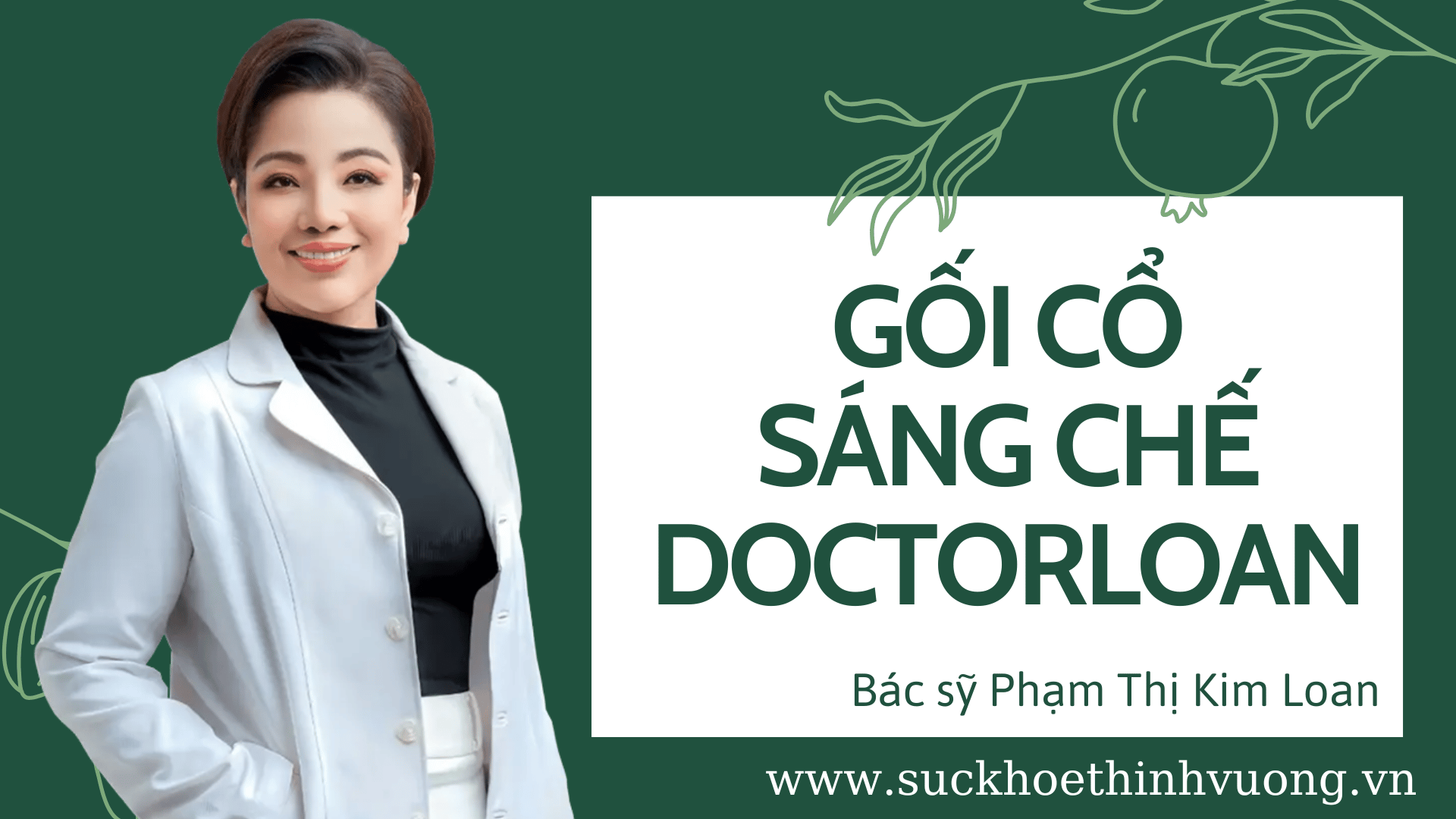 GỐI CỔ SÁNG CHẾ DOCTORLOAN